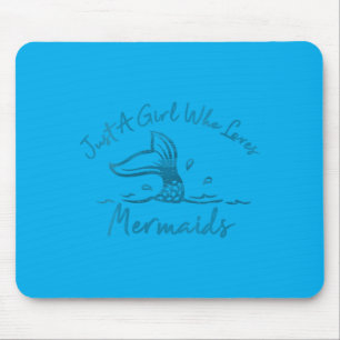 Womens A Girl Who Loves Mermaids Mermaid Tail Fish Mouse Pad
