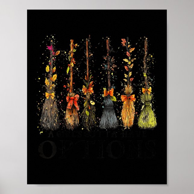 Womens A Girl's Gotta Have Options, Retro Hallowee Poster (Front)