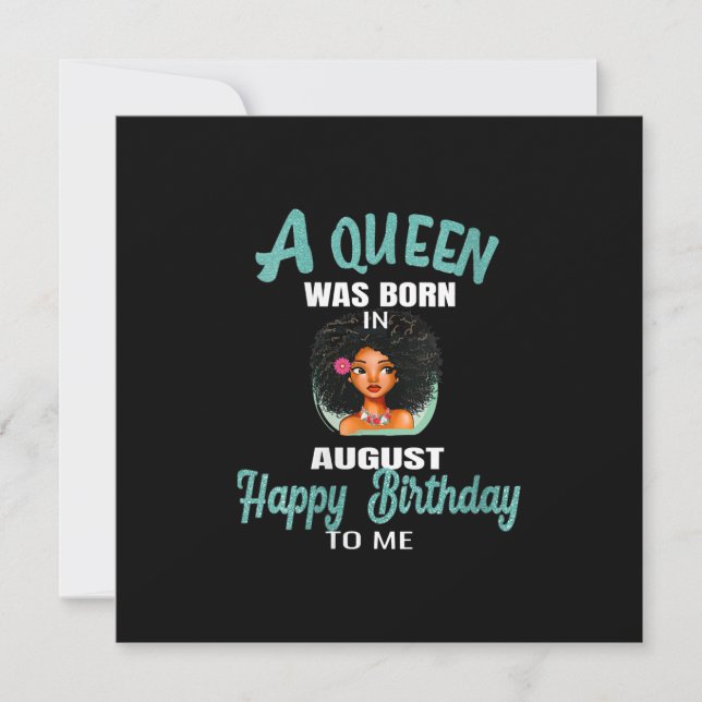 Womens A Queen Was Born In August Birthday Gift Invitation (Front)