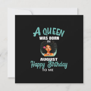 Womens A Queen Was Born In August Birthday Gift Invitation
