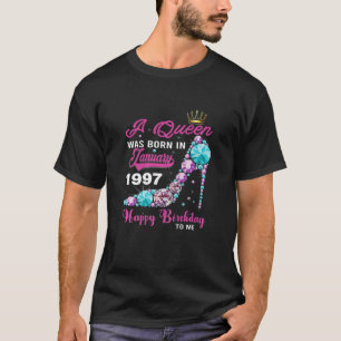 Womens A Queen Was Born In January 1997 25Th Birth T-Shirt