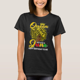 Womens A Queen Was Born In June Afro Women Girl Bi T-Shirt