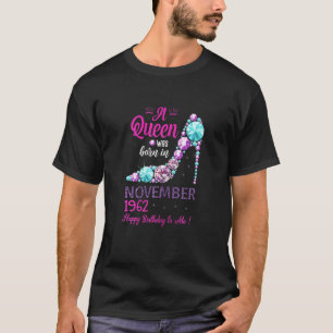 Womens A queen was born in November 59th Birthday T-Shirt