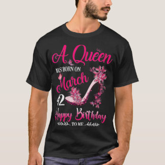 Womens A Queen Was Born On March 42, 42nd March Bi T-Shirt