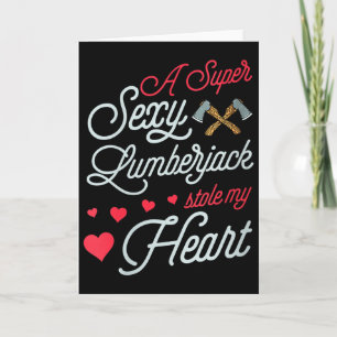 Womens A Super Y Lumberjack Stole My Heart Valenti Card