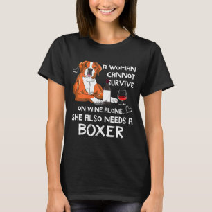Womens A Woman Cannot Survive On Wine Alone Needs  T-Shirt