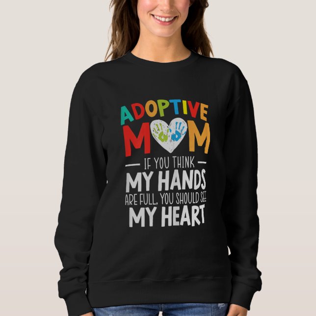 Womens Adoptive Mum Adoption Announcement Foster M Sweatshirt (Front)