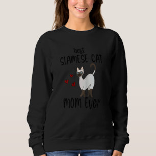 Womens Adorable Best Siamese Cat Mum Ever Siamese Sweatshirt