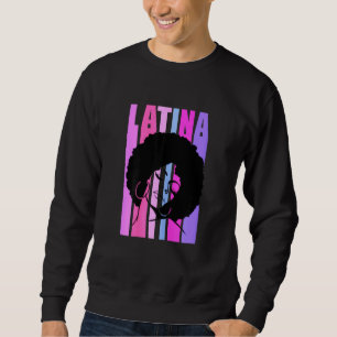 Womens Afro Latina Queen Black African American Ha Sweatshirt