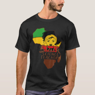 Womens Afro Melanin Black Science Teacher Back His T-Shirt