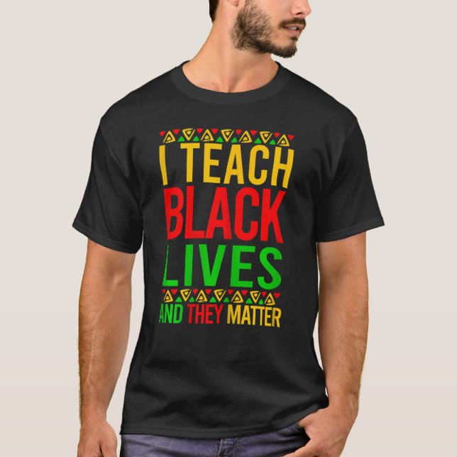Womens Afro Teacher I Teach Black Live They Matter T-Shirt (Front)