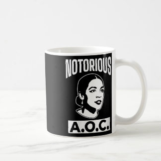 Womens Alexandria Ocasio-cortez The Notorious Aoc Coffee Mug