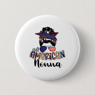 Womens All American Nonna Messy Bun 4th Of July In 6 Cm Round Badge