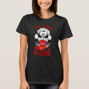 Womens All I Knit Is Love Cute Grandma Penguin Kni T-Shirt