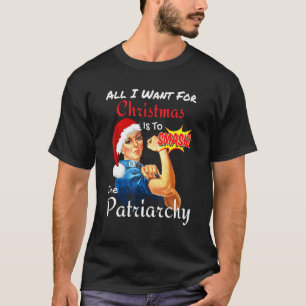 Womens All I Want For Christmas Is To Smash The Pa T-Shirt