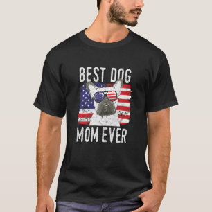 Womens American Flag Best Dog Mum Ever French Bull T-Shirt