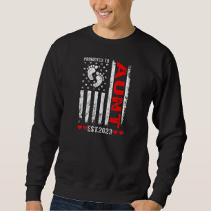 Womens American Flag Promoted To Aunt 2023 Mother' Sweatshirt