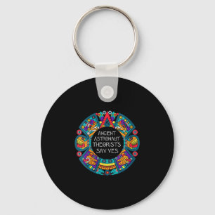 Womens Ancient Astronaut Theorists Say Yes-aliens  Key Ring