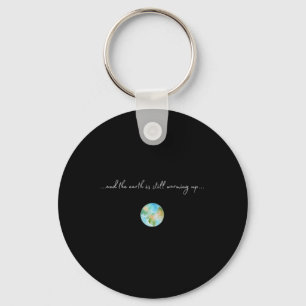 Womens And It Is Warming Up Global Warming Key Ring