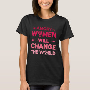 Womens Angry Women Will Change The World T-Shirt