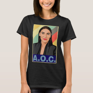 Womens Aoc Alexandria Ocasio-cortez First Female P T-Shirt