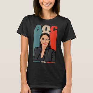 Womens Aoc Alexandria Ocasio-cortez First Female P T-Shirt