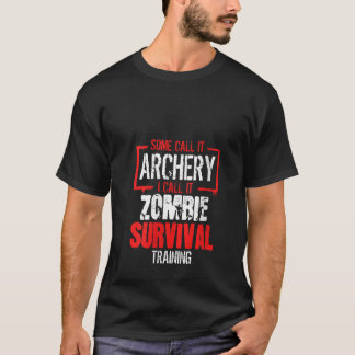 Womens Archer Gift Bow Hunting Zombie Survival Tra T-Shirt