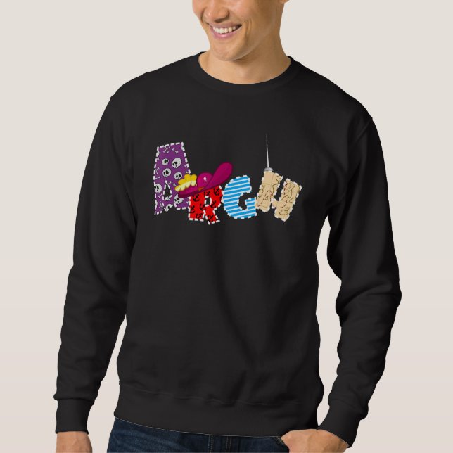 Womens Argh Cute Pirate Print Letters Design Sweatshirt (Front)