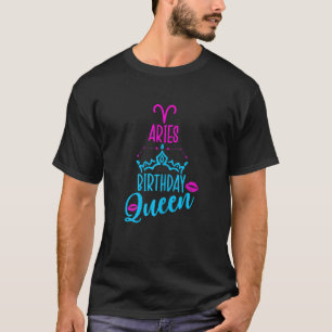 Womens Aries Birthday Queen Zodiac 1 T-Shirt