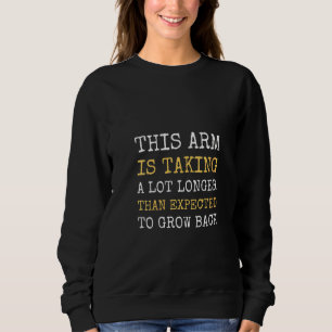 Womens Arm Amputee Humour Prosthetic Amputation J Sweatshirt
