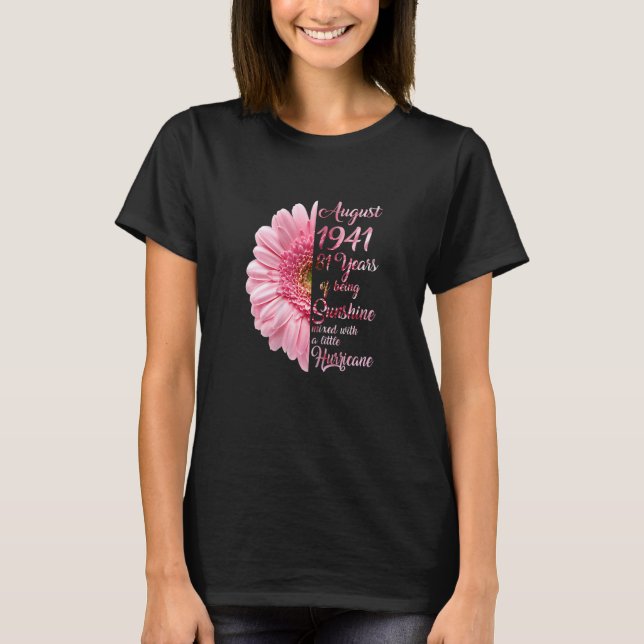 Womens August Girl 1941  81st Birthday  81 Years O T-Shirt (Front)
