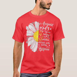 Womens August Girls 1943 Birthday Gift 79 Years Ol T-Shirt