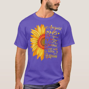 Womens August Girls 1945 Birthday Gift 77 Years Ol T-Shirt