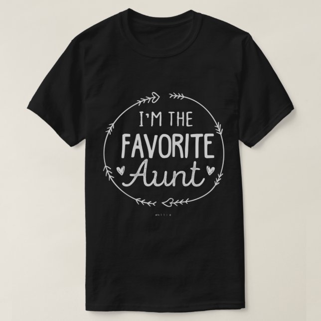 Womens Aunt Gift for Her with Saying Im The favori T-Shirt (Design Front)