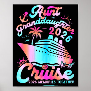 Womens Aunt Granddaughter Cruise 2026 Memories Poster