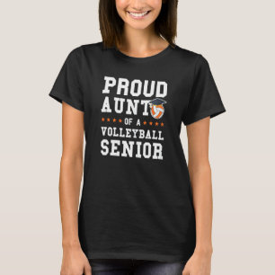 Womens Aunt Of A Volleyball Senior Volleyball Seni T-Shirt