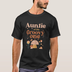 Womens Auntie Of The Groovy One Boho 1st Birthday T-Shirt