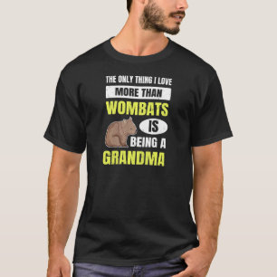 Womens Australia Wombat For Your Wombat Grandma T-Shirt