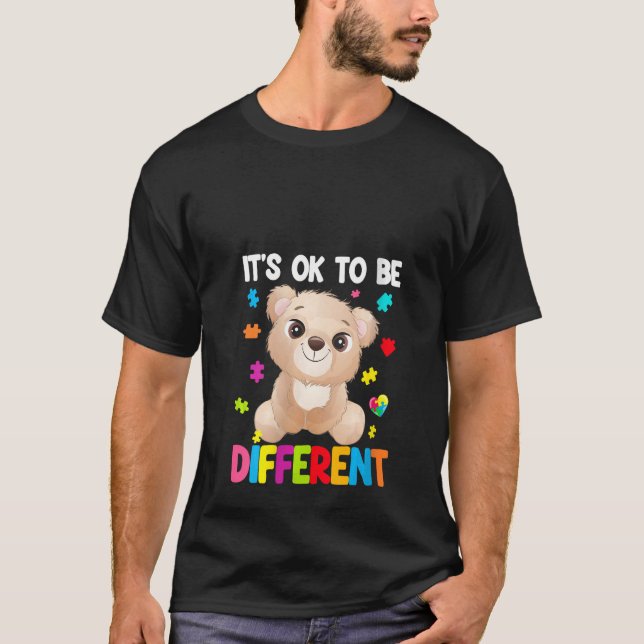 Womens Autism Awareness Cute Bear Gifts It's Ok To T-Shirt (Front)