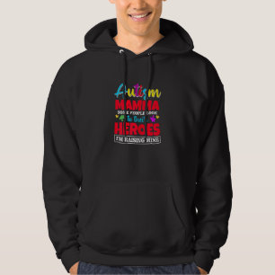 Womens Autism Mamma People Look Up Their Heroes Ra Hoodie