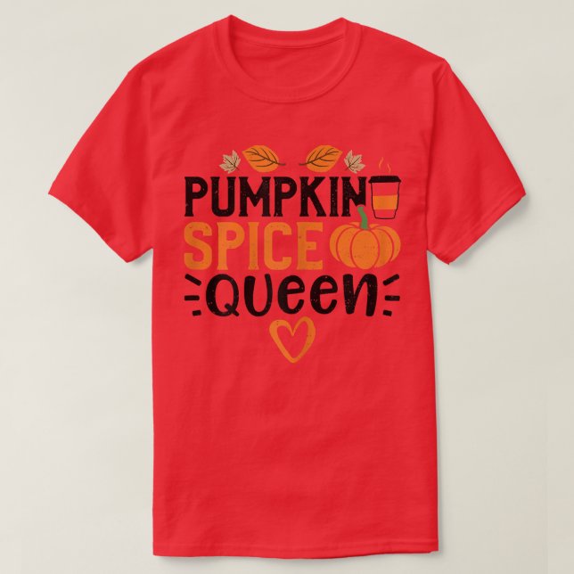 Womens Autumn Pumpkin Spice QueenPumpkin Sayings  T-Shirt (Design Front)