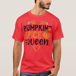 Womens Autumn Pumpkin Spice QueenPumpkin Sayings T-Shirt