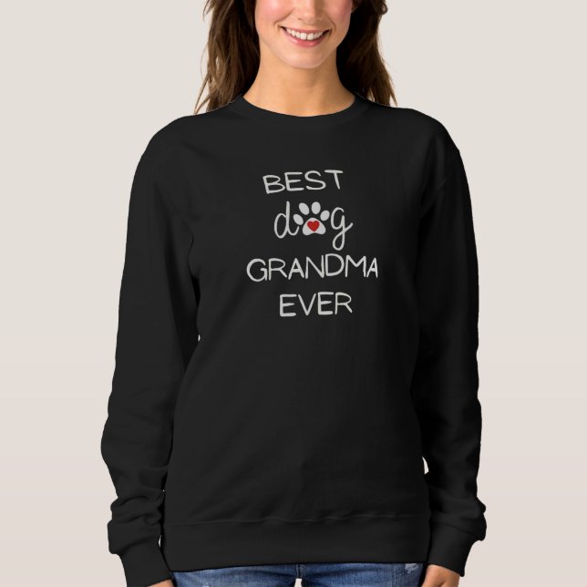 Womens Awesome Best Dog Grandma Ever Heart Pawprin Sweatshirt (Front)
