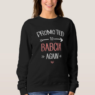 Womens Babcia New Promoted To Babcia Again Raglan Sweatshirt