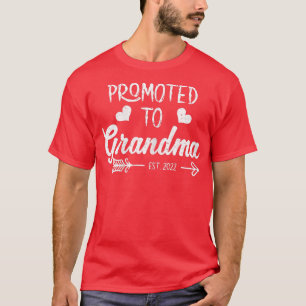 Womens Baby and now promoted to grandma est T-Shirt