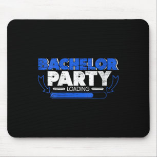Womens Bachelor Loading Groom Bride Party Funny V- Mouse Pad