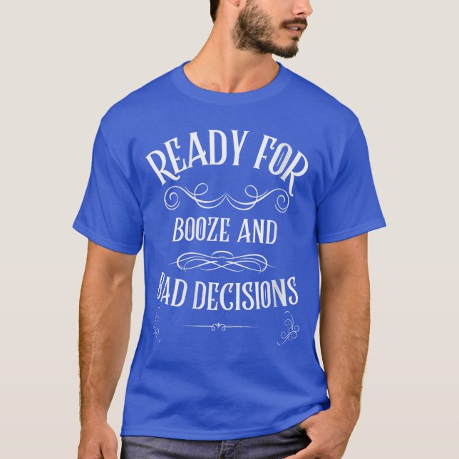 Womens Back tohe Bar Booze and Bad Decisions Funny T-Shirt (Front)
