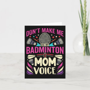 Womens Badminton Mum Voice - Mother Shuttle Card