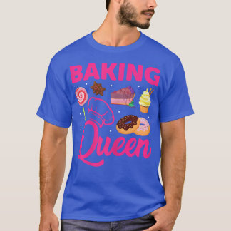 Womens Baking Queen Bakeaholic Decorator Cakes T-Shirt