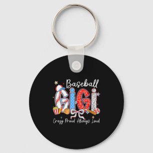 Women's baseball gigi crazy proud loud funny gigi key ring